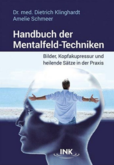 Handbuch der Mentalfeld-Techniken